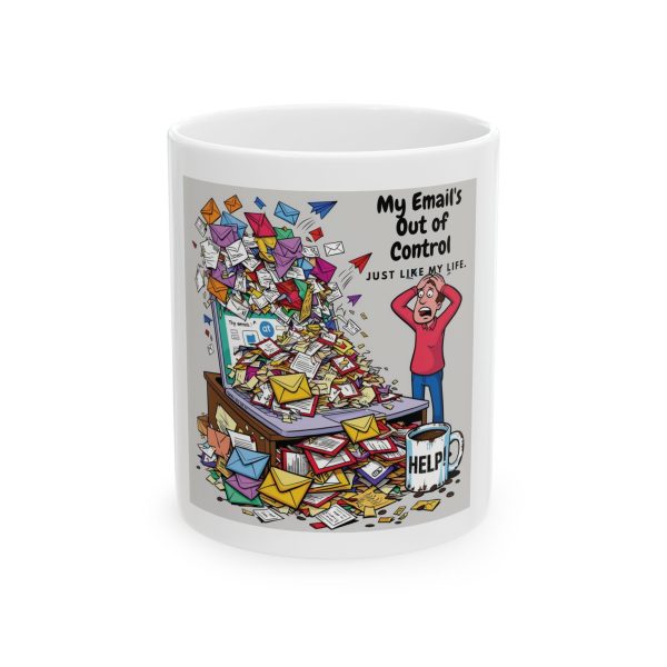 Emails out of control Ceramic Mug, (11oz, 15oz)